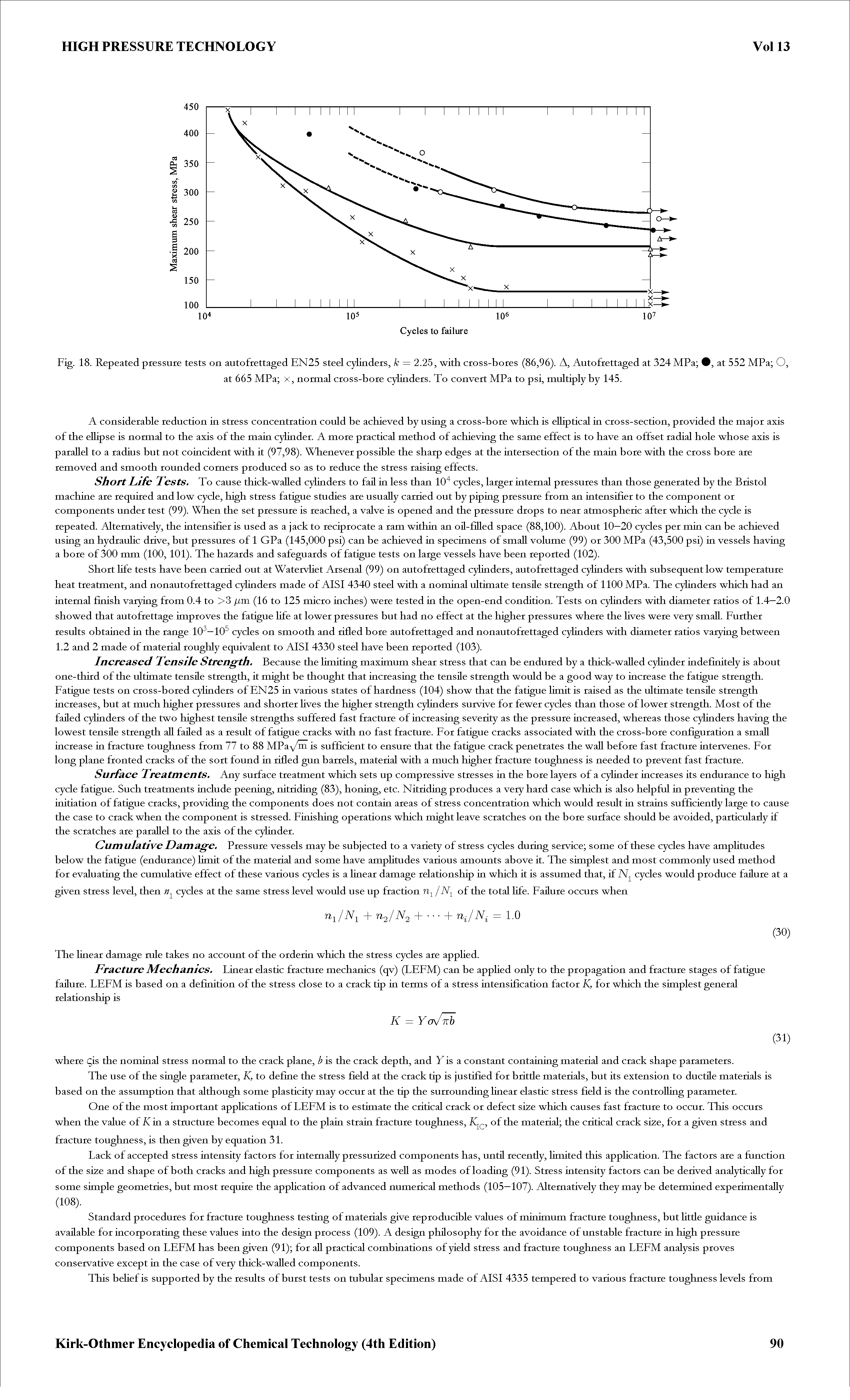 Fig. 18. Repeated pressure tests on autofrettaged EN25 steel cylinders, k = 2.25, with cross-bores (86,96). A, Autofrettaged at 324 MPa ...