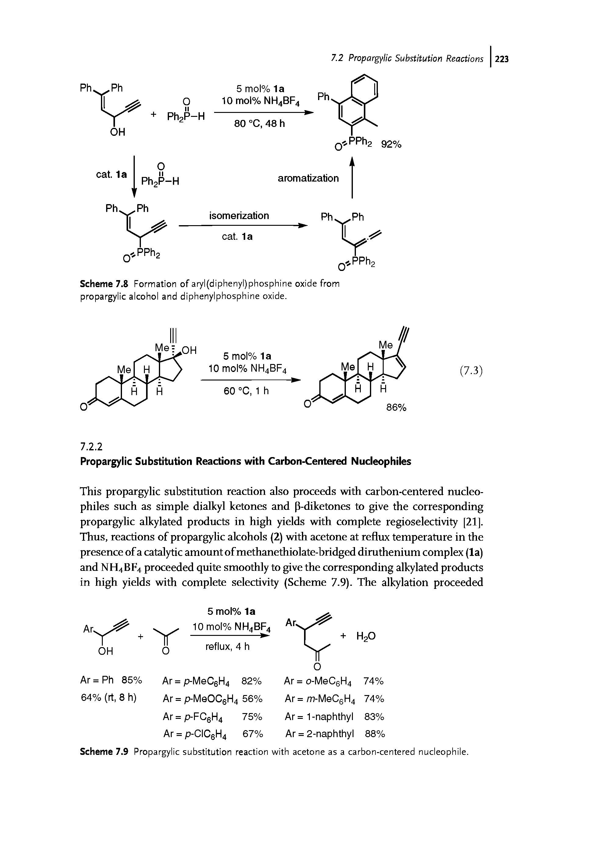 Scheme 7.9 Propargylic substitution reaction with acetone as a carbon-centered nucleophile.