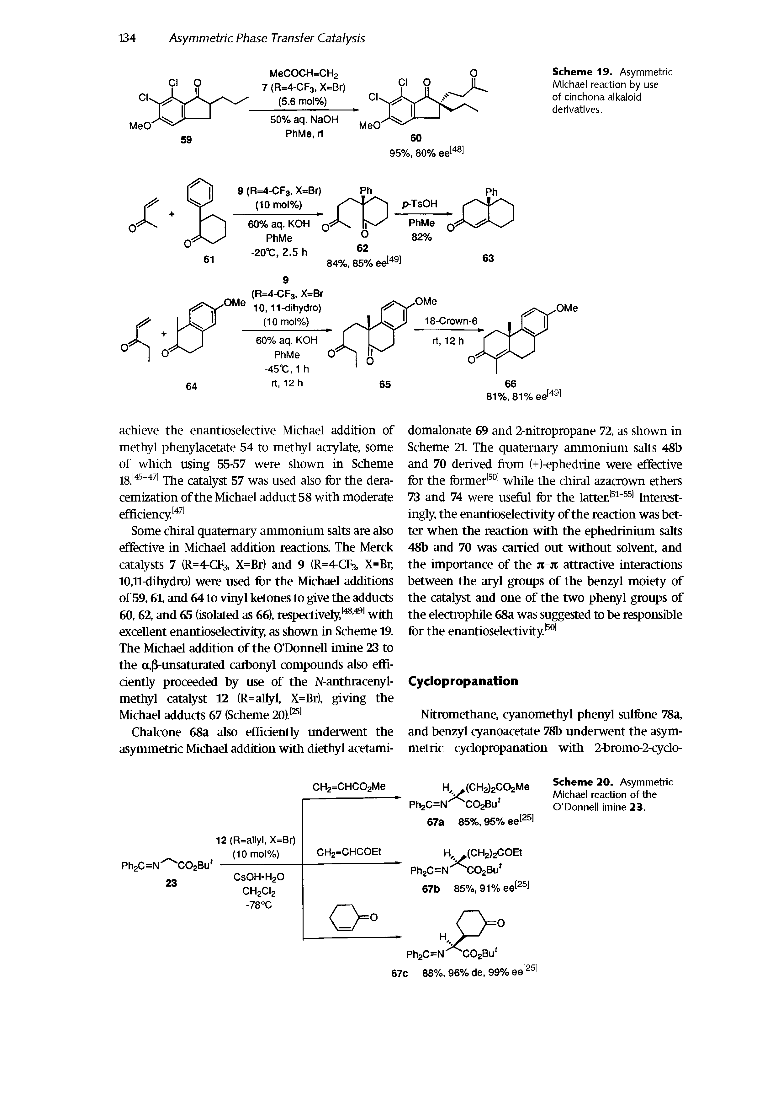 Scheme 19. Asymmetric Michael reaction by use of cinchona alkaloid derivatives.