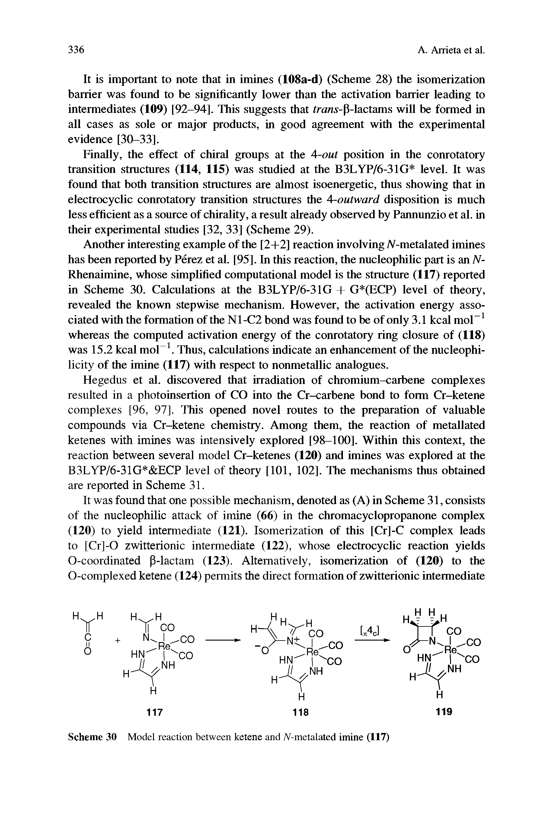Scheme 30 Model reaction between ketene and A-metalated imine (117)...