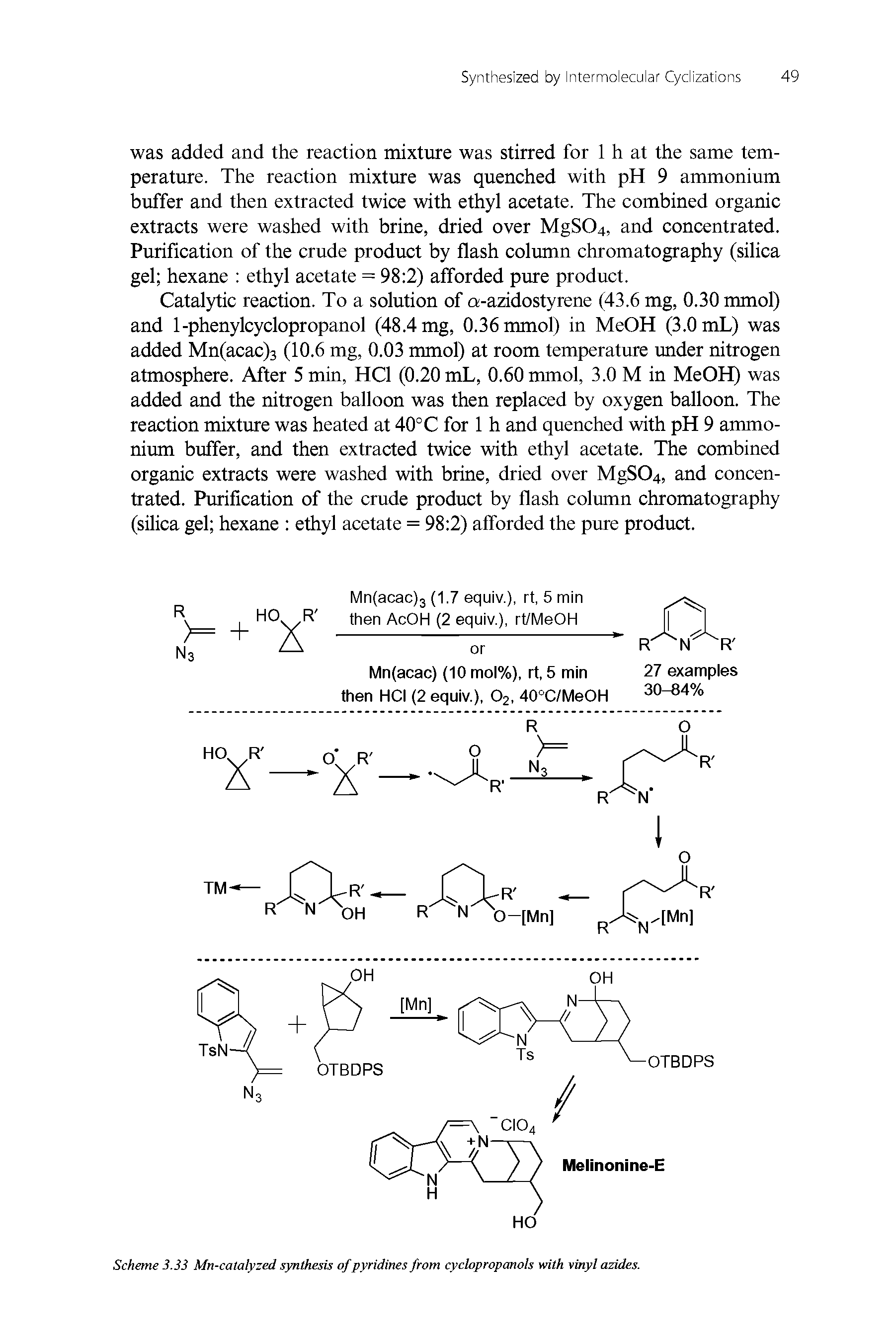 Scheme 3. S3 Mmcatalyzed synthesis of pyridines from cyclopropanols with vinyl azides.