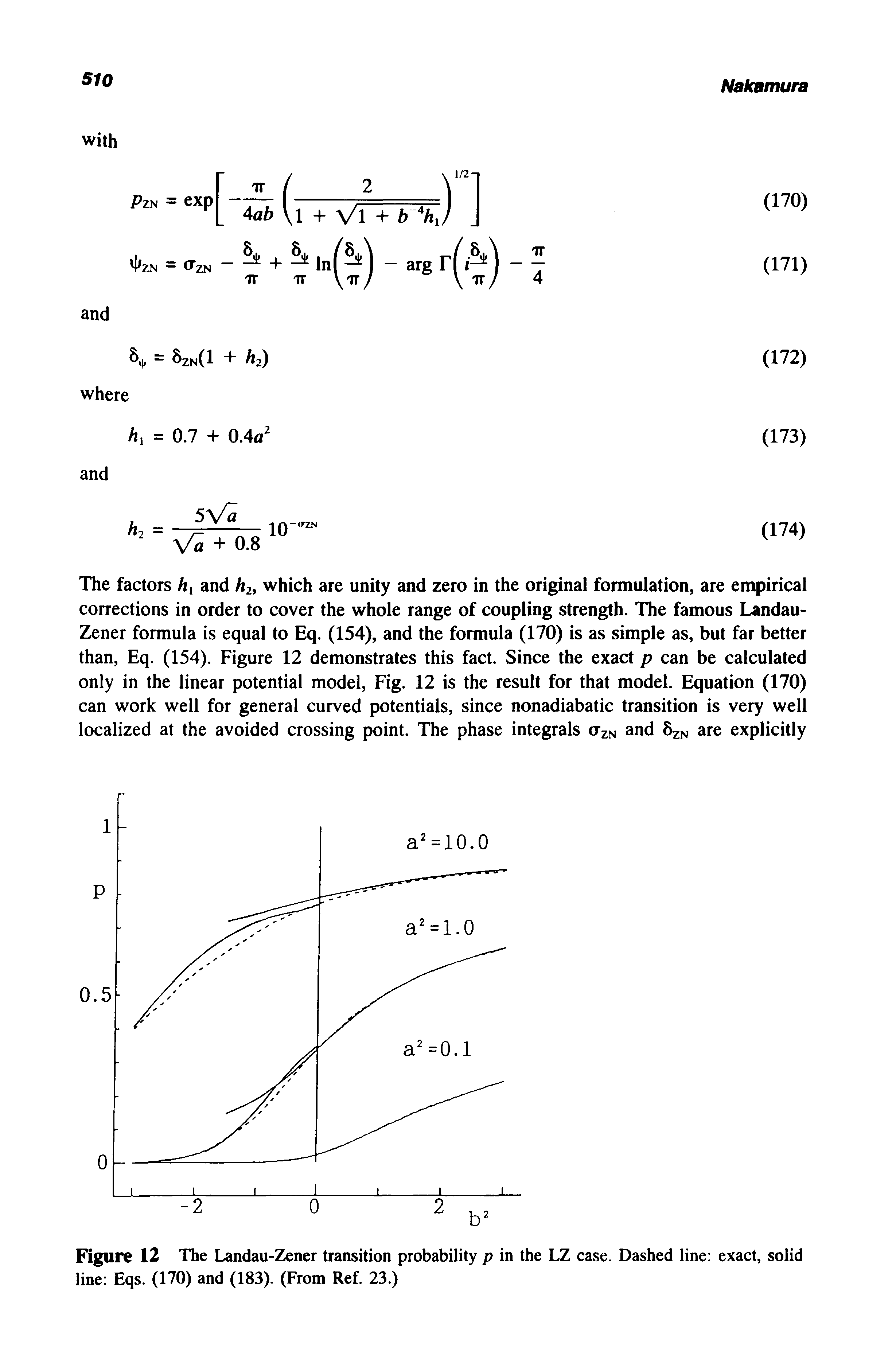 Figure 12 The Landau-Zener transition probability p in the LZ case. Dashed line exact, solid line Eqs. (170) and (183). (From Ref. 23.)...