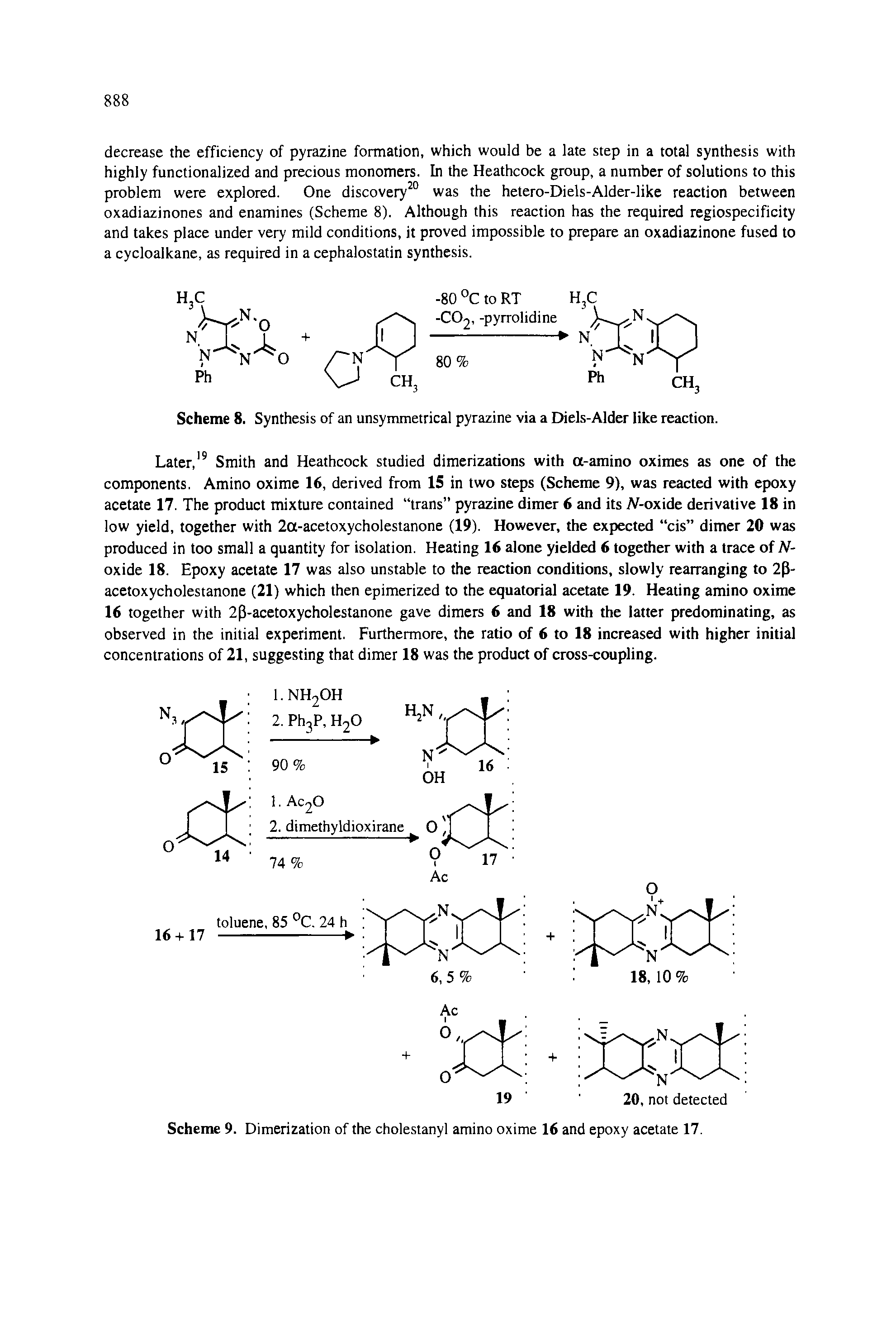 Scheme 9. Dimerization of the cholestanyl amino oxime 16 and epoxy acetate 17.