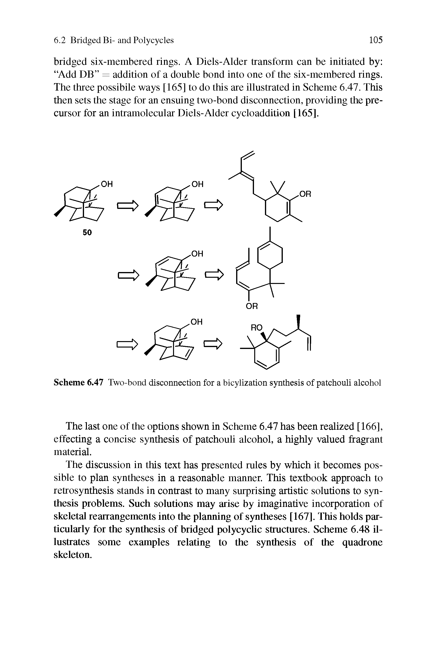 Scheme 6.47 Two-bond disconnection for a bicylization synthesis of patchouli alcohol...