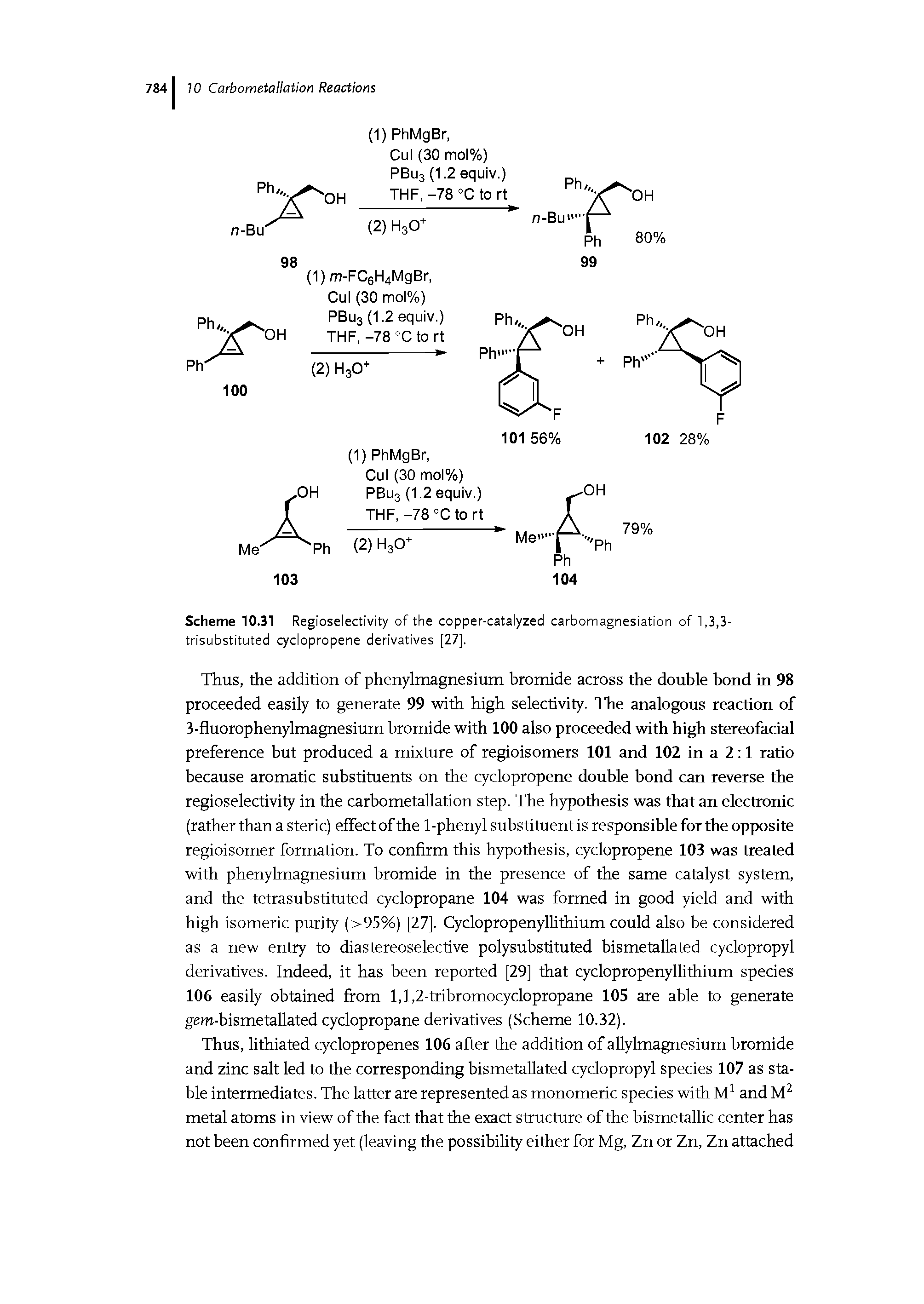 Scheme 10.31 Regioselectivity of the copper-catalyzed carbomagnesiation of 1,3,3-trisubstituted cyclopropene derivatives [27].