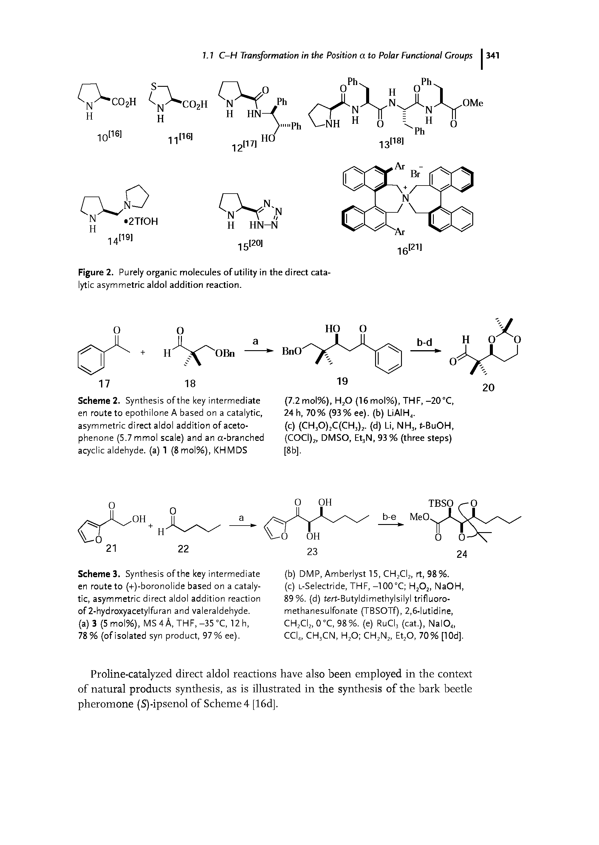 Scheme 2. Synthesis ofthe key intermediate en route to epothilone A based on a catalytic, asymmetric direct aldol addition of acetophenone (5.7 mmol scale) and an a-branched acyclic aldehyde, (a) 1 (8mol%), KHMDS...