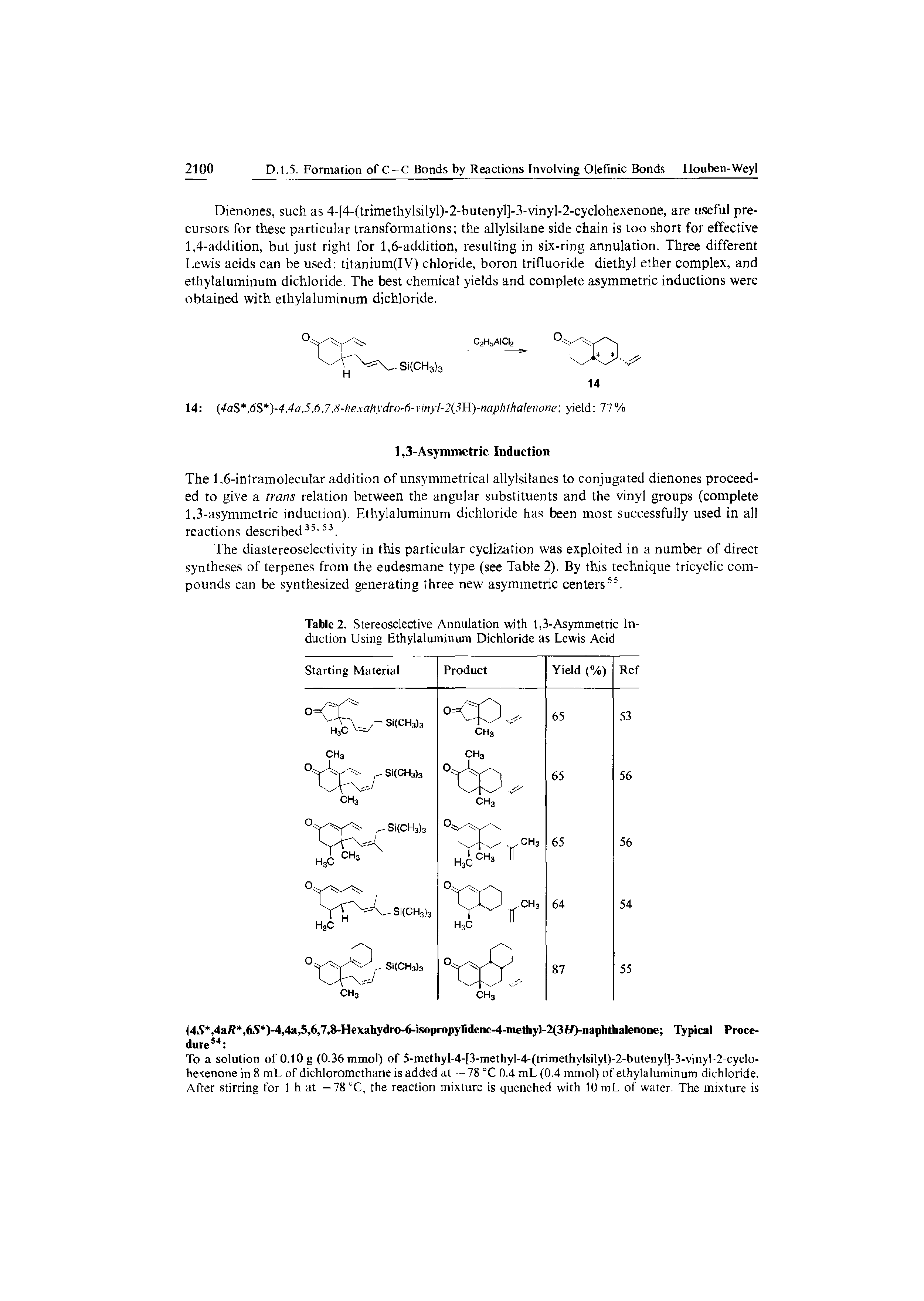 Table 2. Stereoselective Annulation with 1,3-Asymmetric Induction Using Ethylaluminum Dichloride as Lewis Acid...