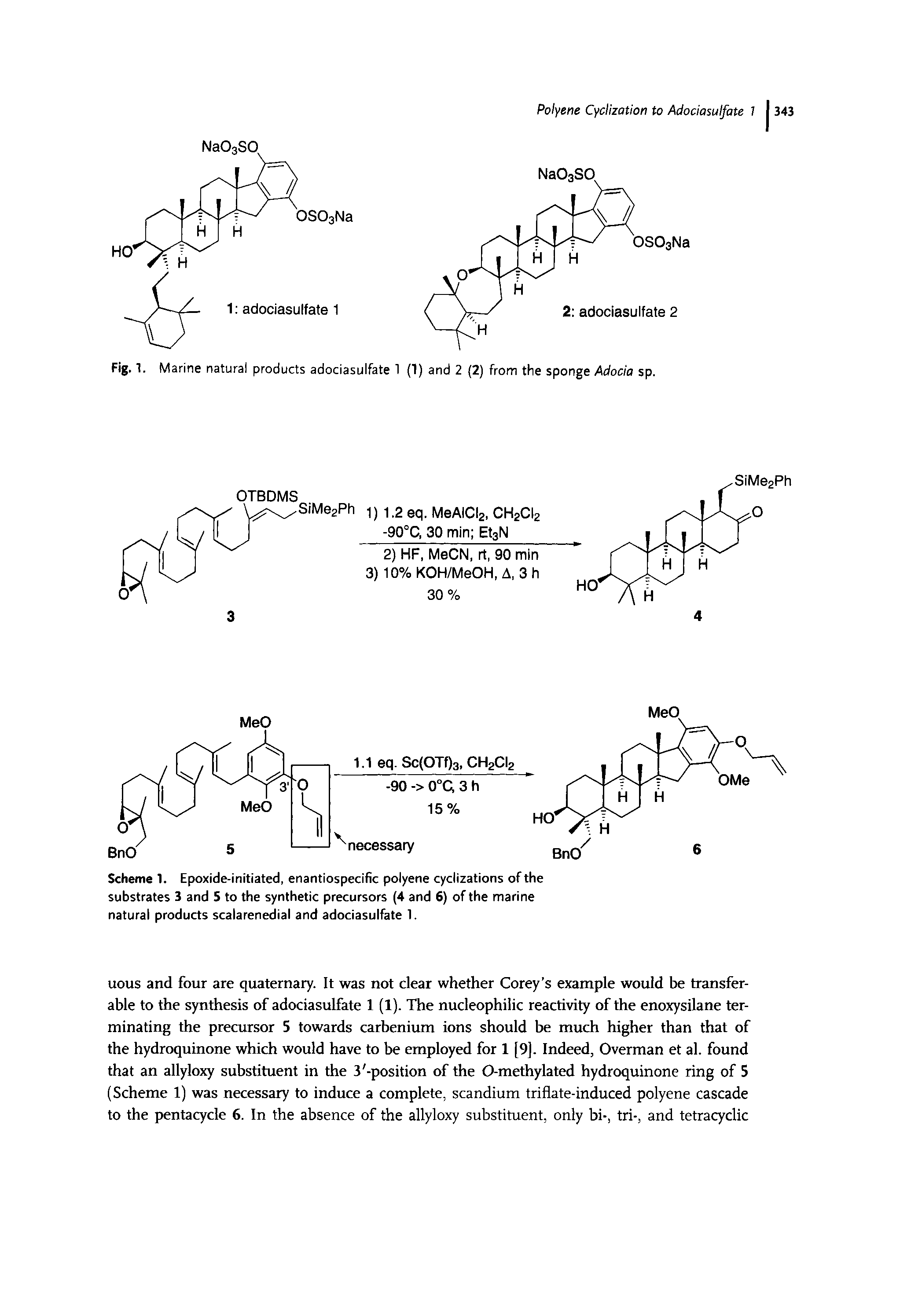 Scheme 1. Epoxide-initiated, enantiospecific polyene cyclizations of the substrates 3 and 5 to the synthetic precursors (4 and 6) of the marine natural products scaiarenedial and adociasulfate 1.