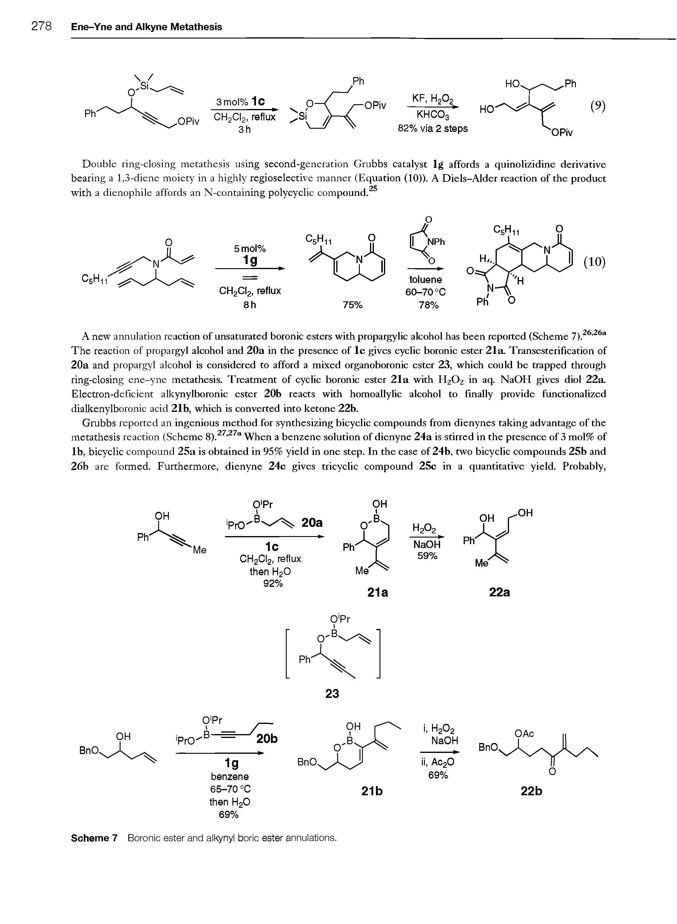 Scheme 7 Boronic ester and alkynyl boric ester annuiations.