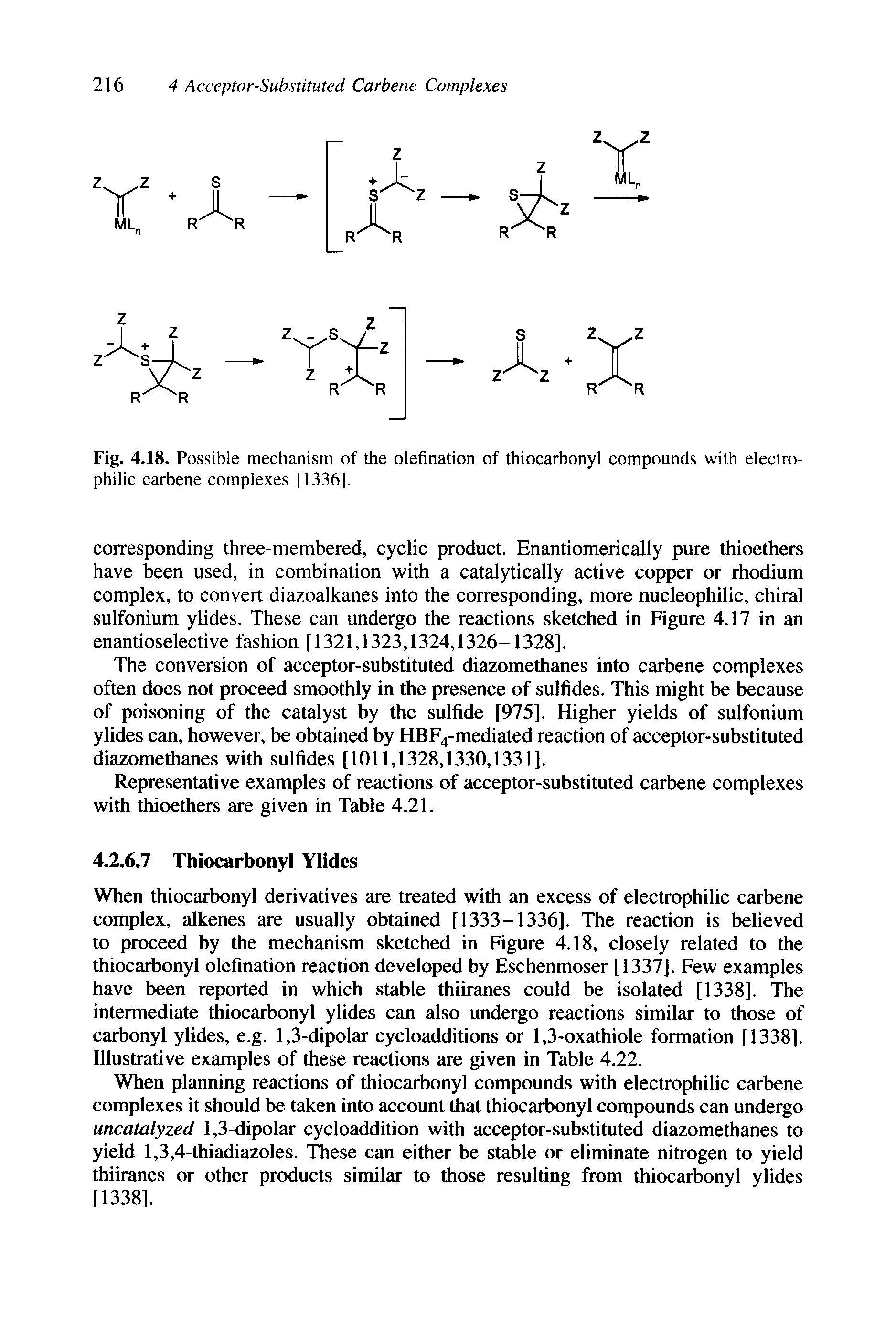 Fig. 4.18. Possible mechanism of the olefination of thiocarbonyl compounds with electrophilic carhene complexes [1336].