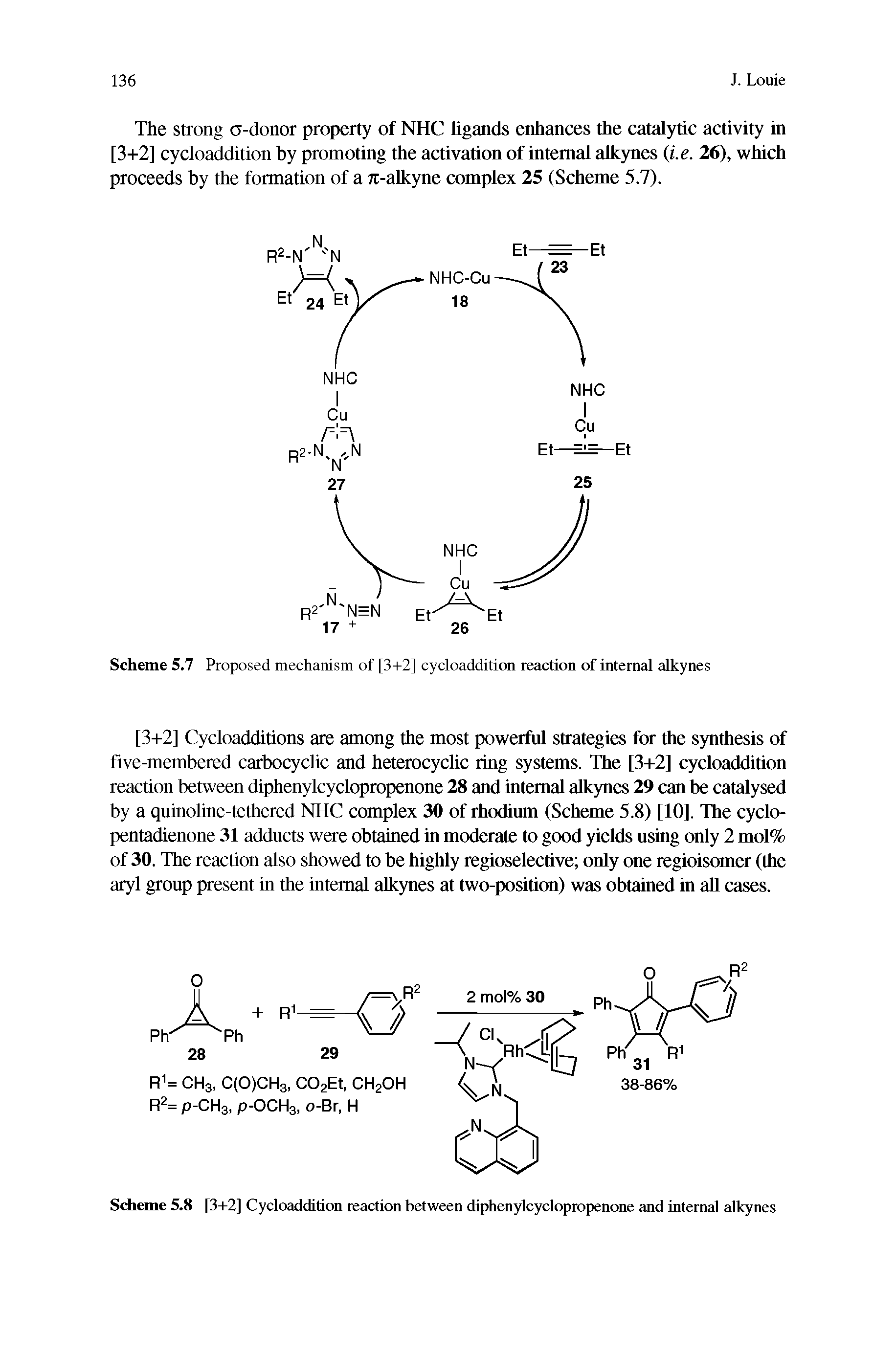 Scheme 5.7 Proposed mechanism of [3+2] cycloaddition reaction of internal alkynes...