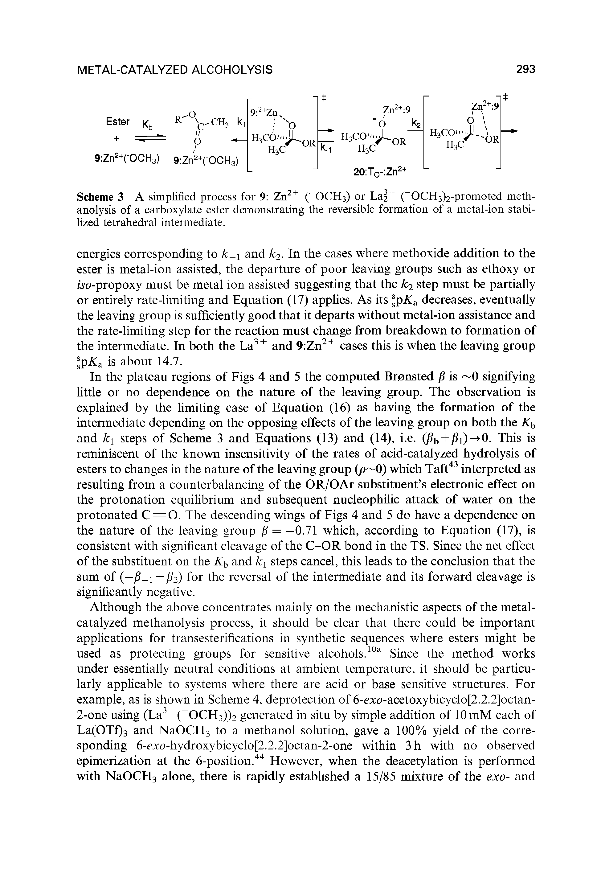 Scheme 3 A simplified process for 9 Zn2+ (pOCH3) or La2 + ( OCH3)2-promoted meth-anolysis of a carboxylate ester demonstrating the reversible formation of a metal-ion stabilized tetrahedral intermediate.