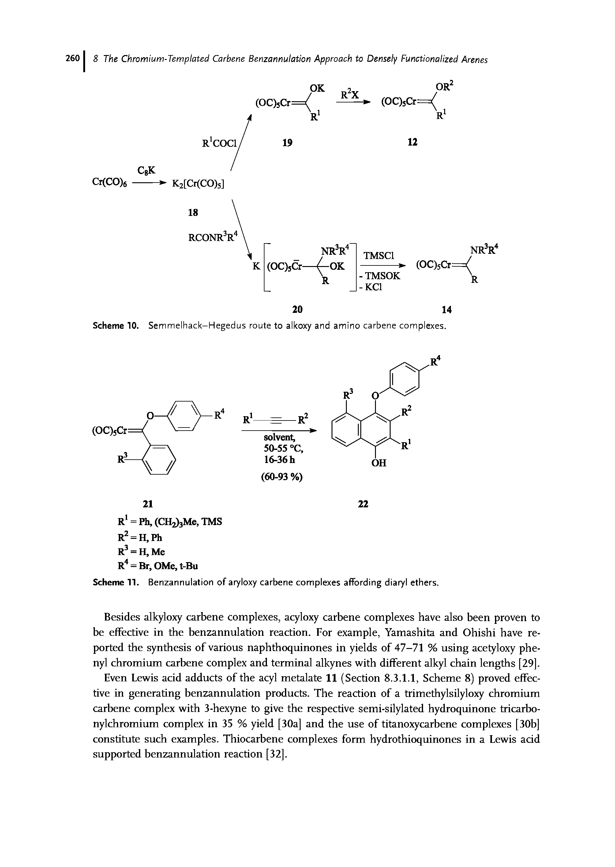 Scheme 11. Benzannulation of aryloxy carbene complexes affording diaryl ethers.