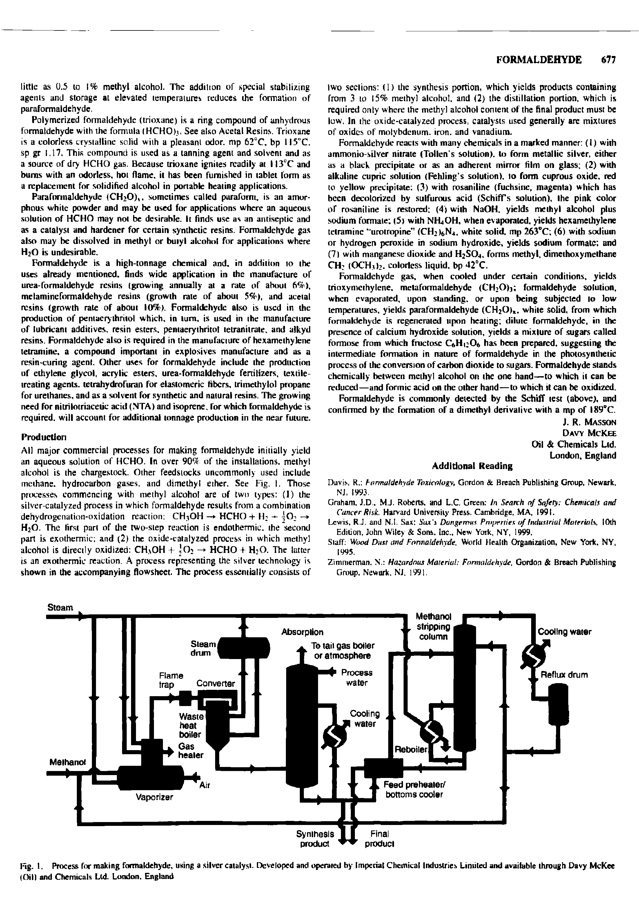 Fig. 1. Process for making formaldehyde, using a silver catalyst- Developed and operated by Imperial Chemical Industries Limited and available through Davy McKee (Oil) and Chemicals Ltd. London. England...