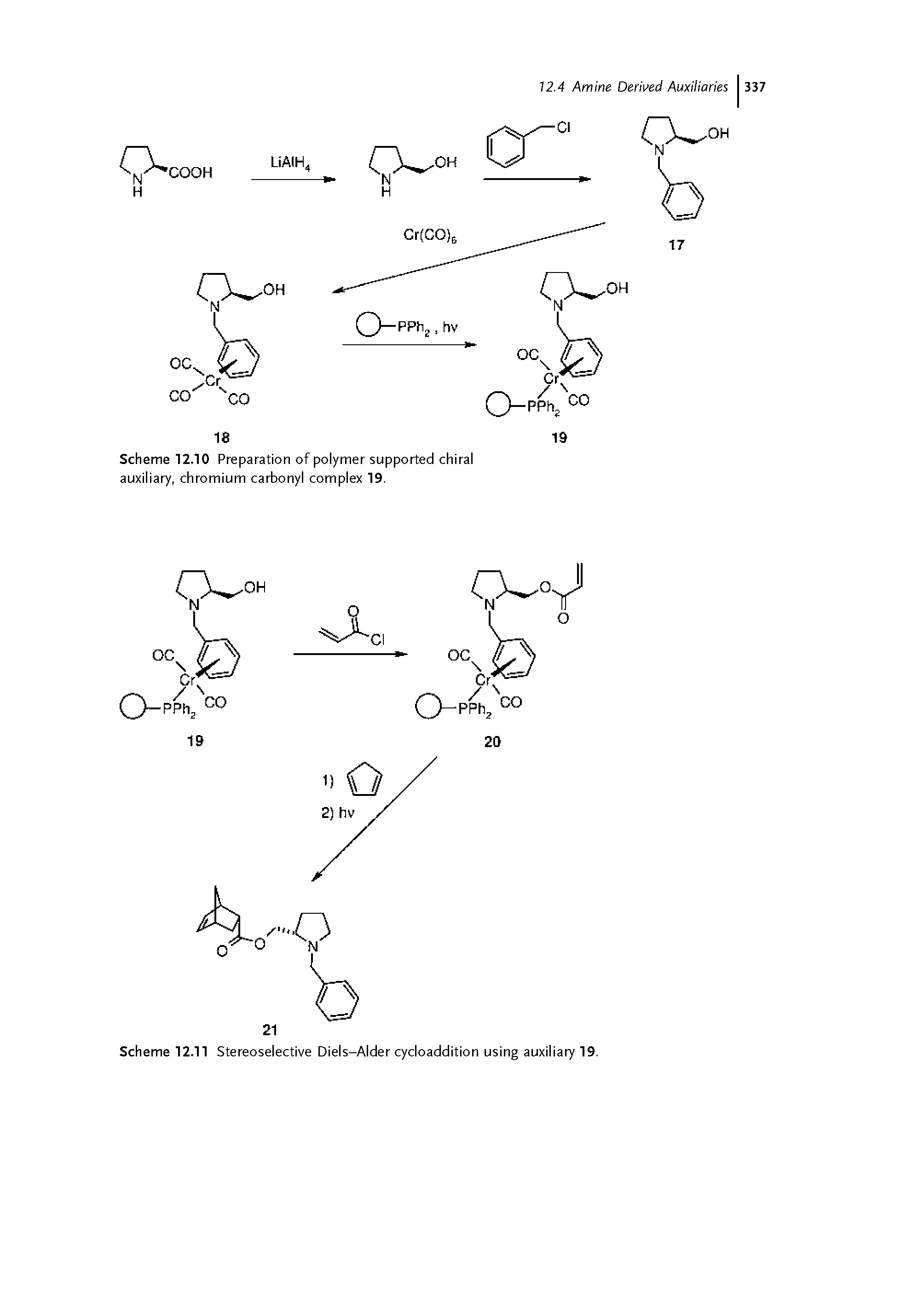 Scheme 12.10 Preparation of polymer supported chiral auxiliary, chromium carbonyl complex 19.