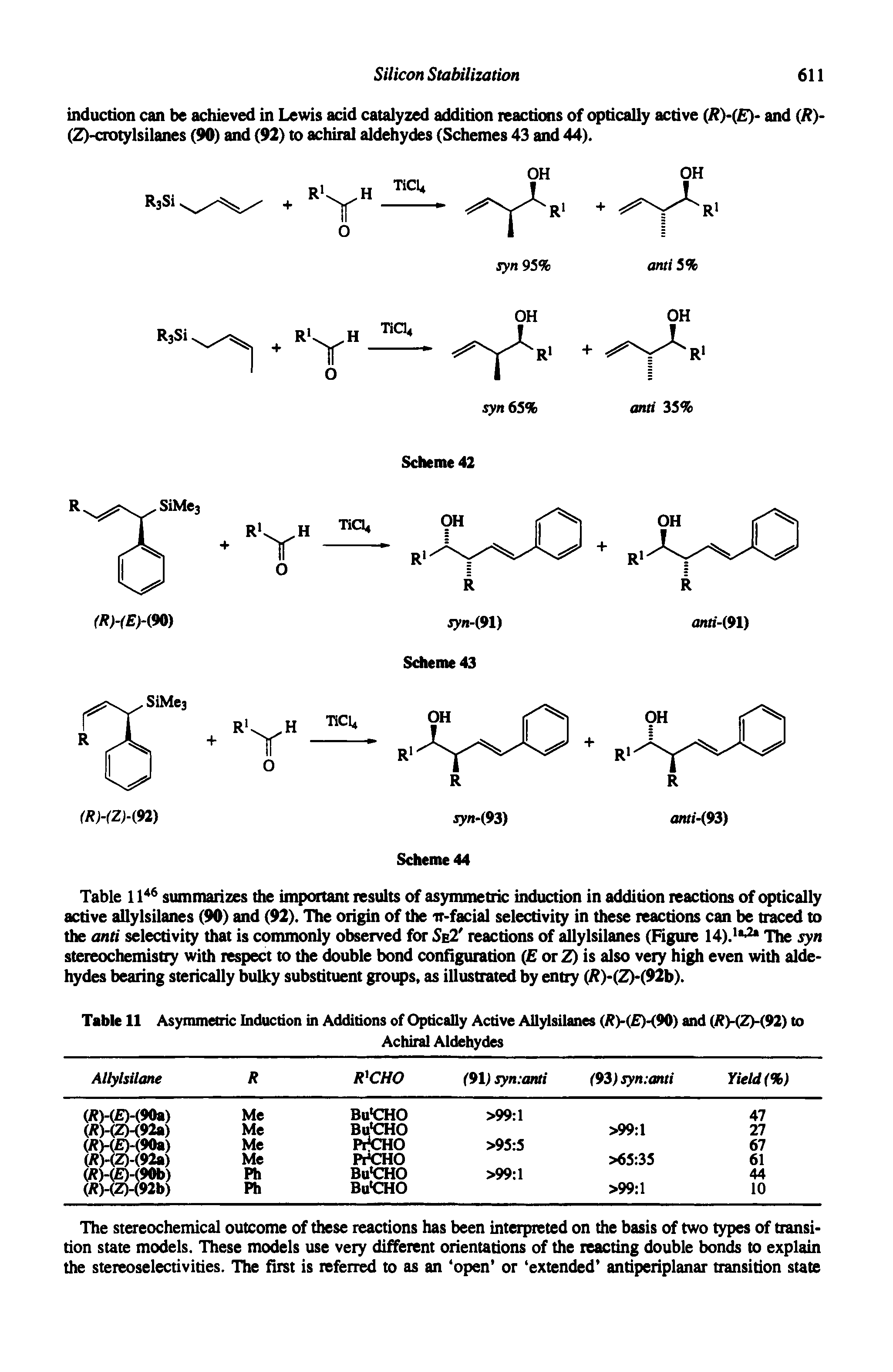 Table 11 Asymmetric Induction in Additions of Optically Active Allylsilanes (R)-( )-(90) and (R)-(Z)-(92) to...