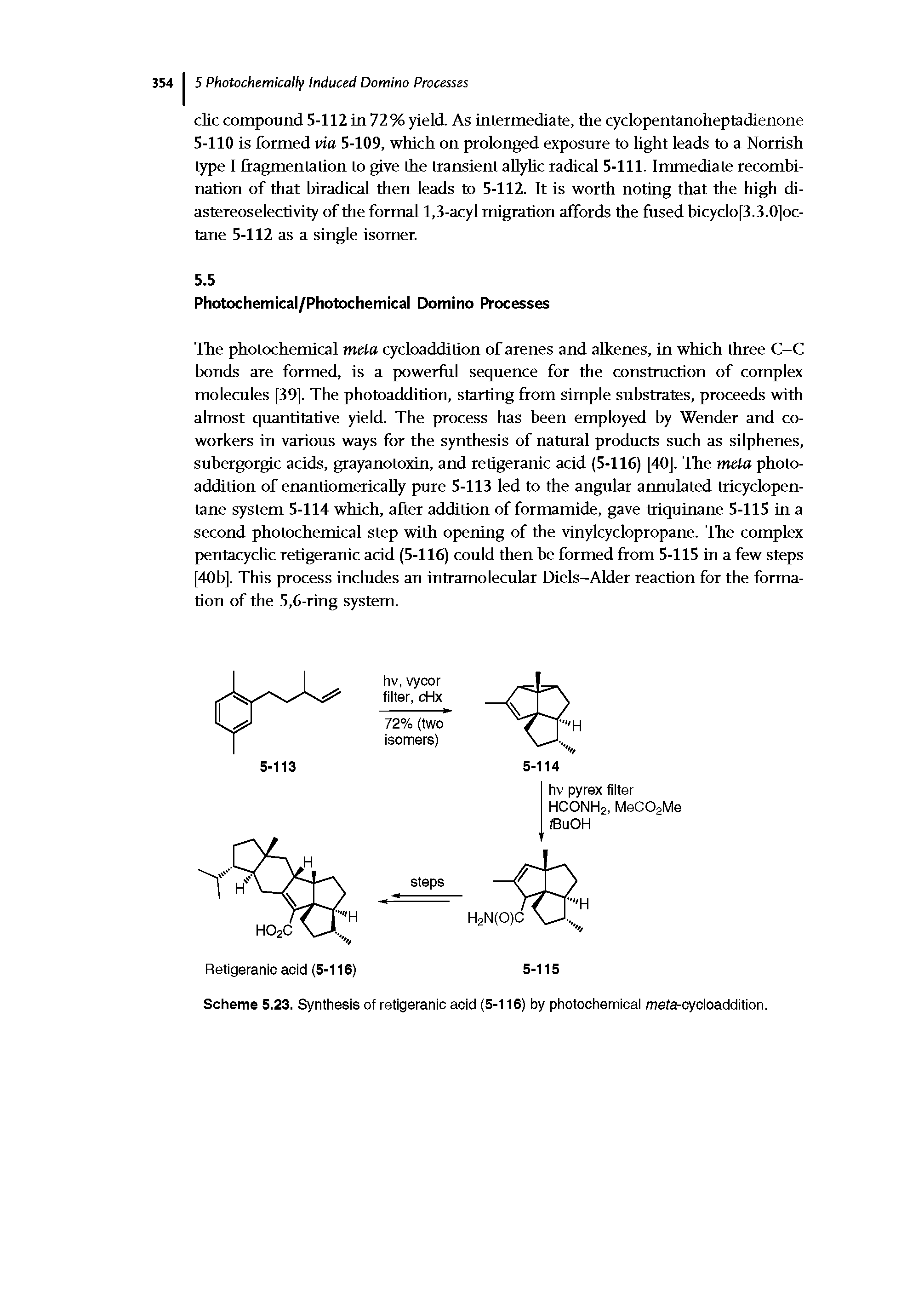 Scheme 5.23. Synthesis of retigeranic acid (5-116) by photochemical mefa-cycloaddition.