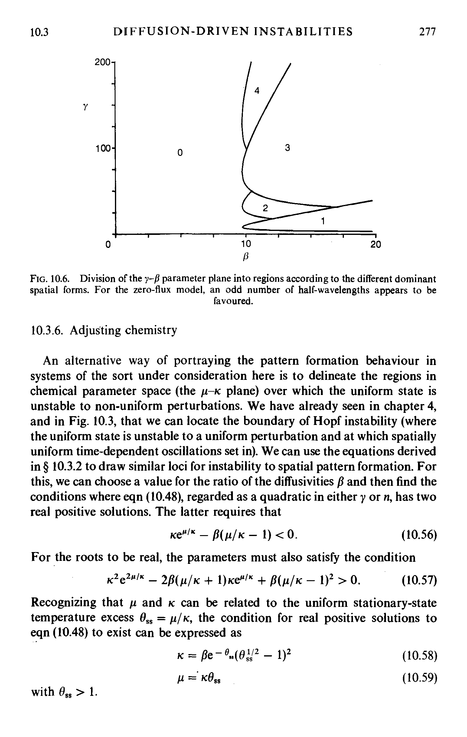 Fig. 10.6. Division of the y-ji parameter plane into regions according to the different dominant spatial forms. For the zero-flux model, an odd number of half-wavelengths appears to be...