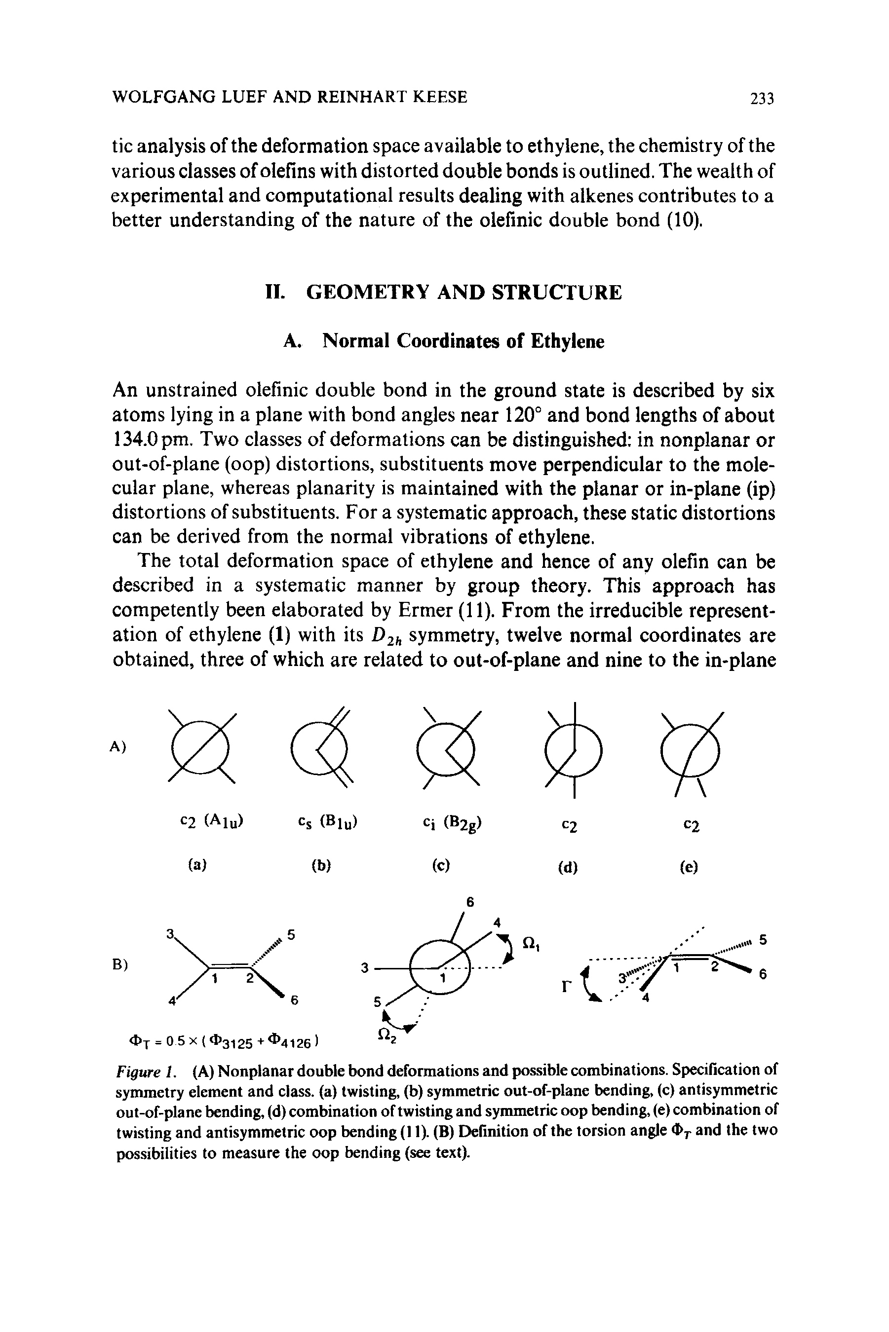 Figure 1. (A) Nonplanar double bond deformations and possible combinations. Specification of symmetry element and class, (a) twisting, (b) symmetric out-of-plane bending, (c) antisymmetric out-of-plane bending, (d) combination of twisting and symmetric oop bending, (e) combination of twisting and antisymmetric oop bending (11). (B) Definition of the torsion angle <t>r and the two possibilities to measure the oop bending (see text).