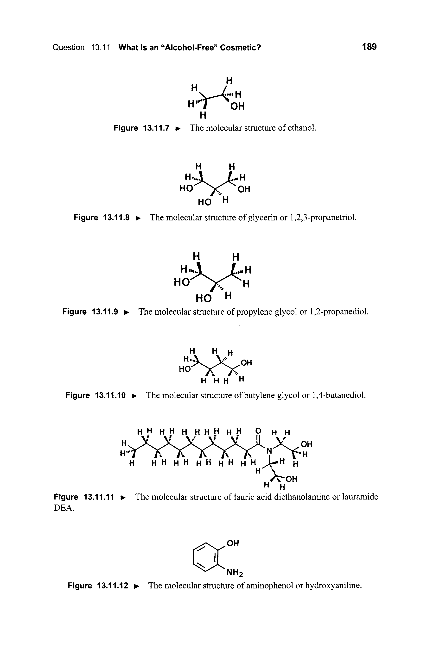 Figure 13.11.10 The molecular structure of butylene glycol or 1,4-butanediol.