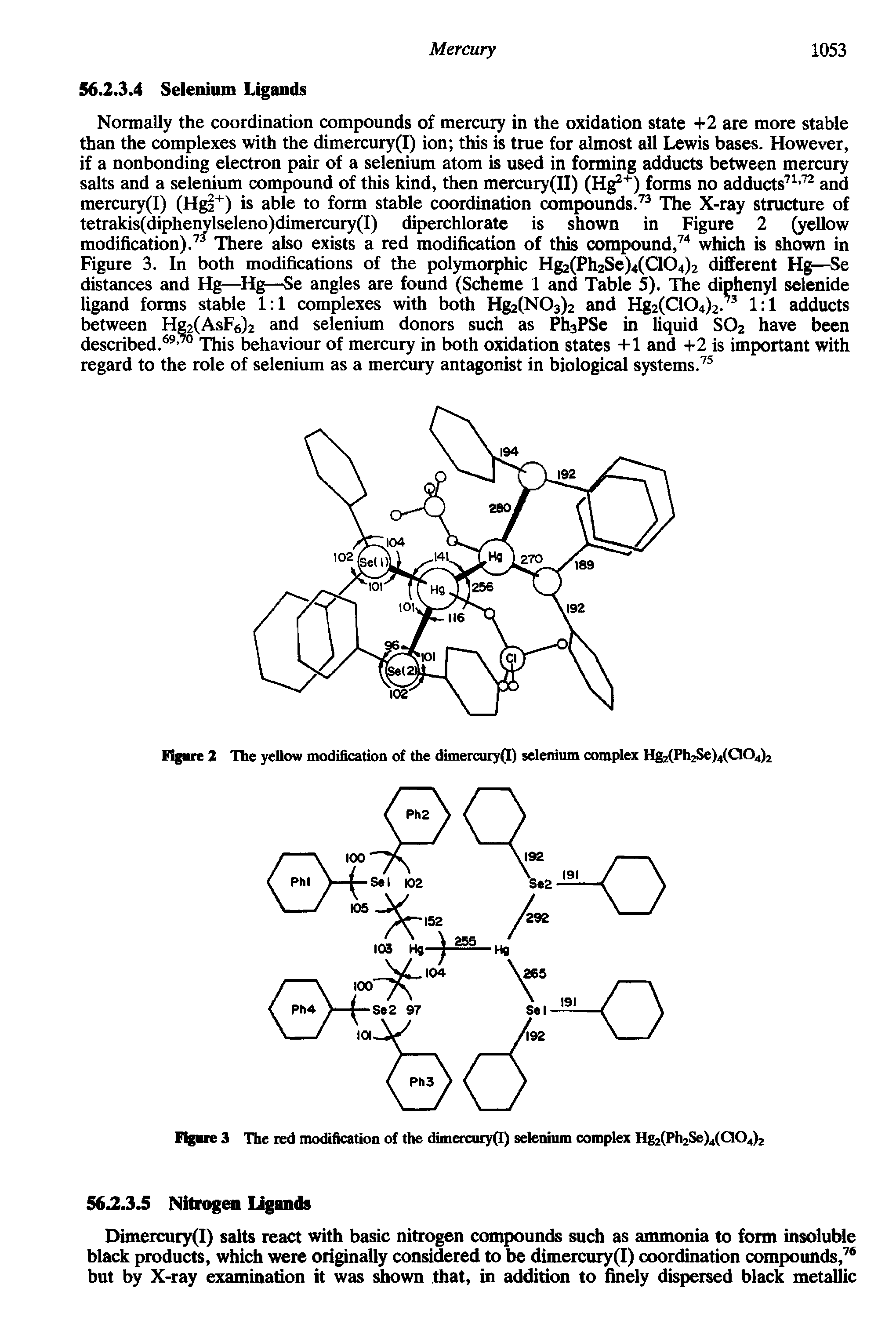 Figure 2 The yellow modification of the dimercury(I) selenium complex Hg2(Ph2Se)4(Q04)2...