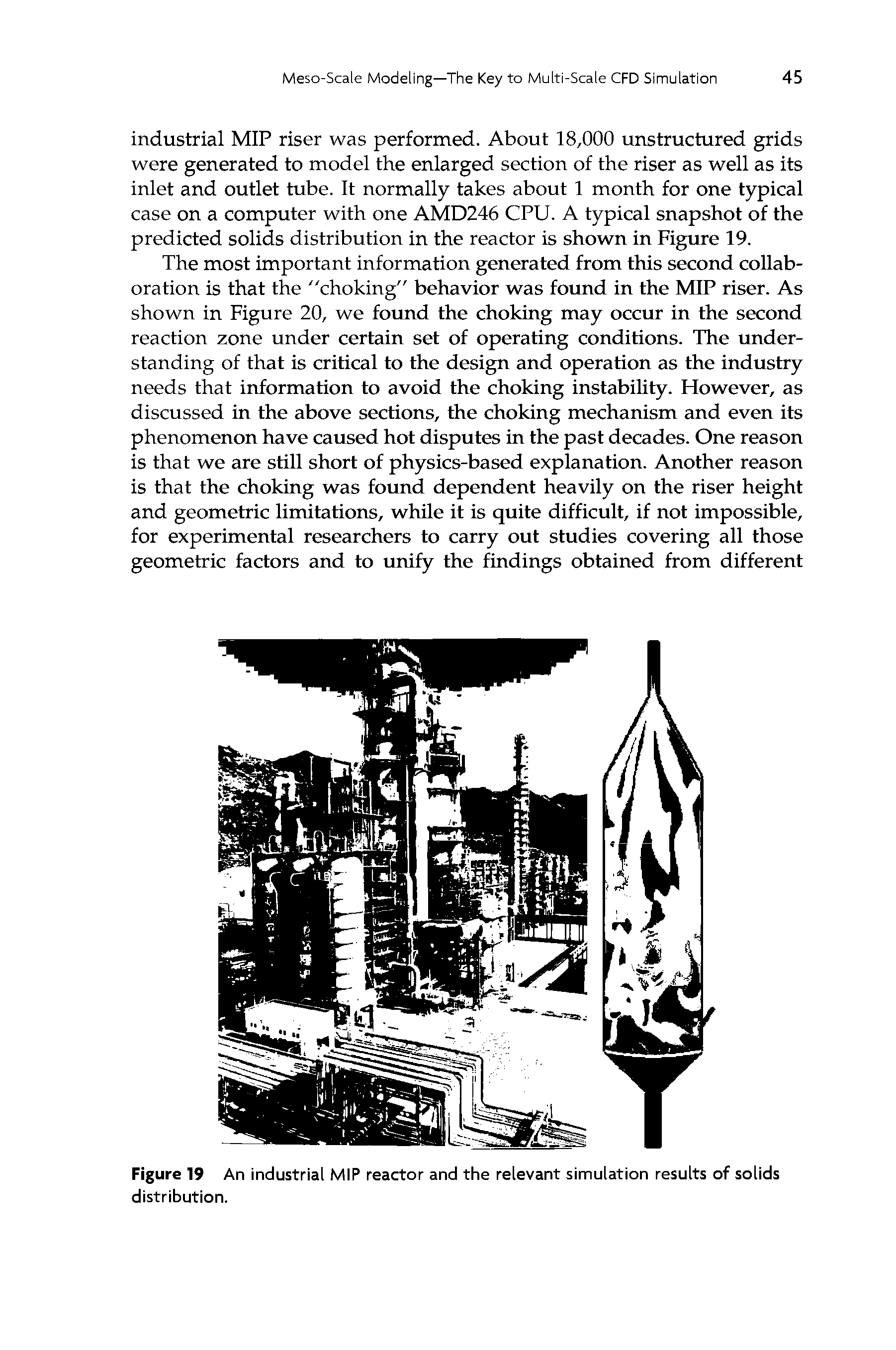 Figure 19 An industrial MIP reactor and the relevant simulation results of solids distribution.