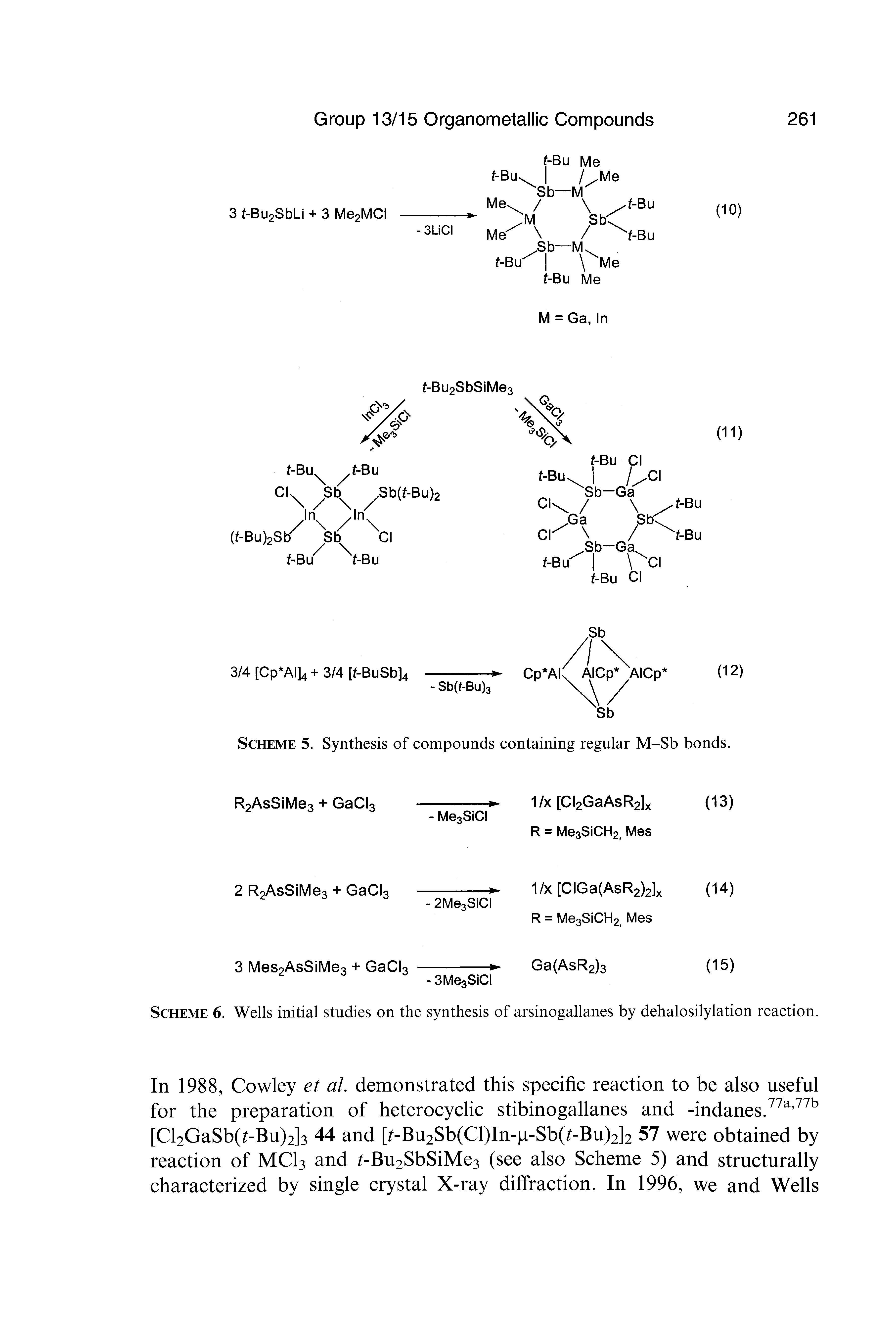 Scheme 6. Wells initial studies on the synthesis of arsinogallanes by dehalosilylation reaction.