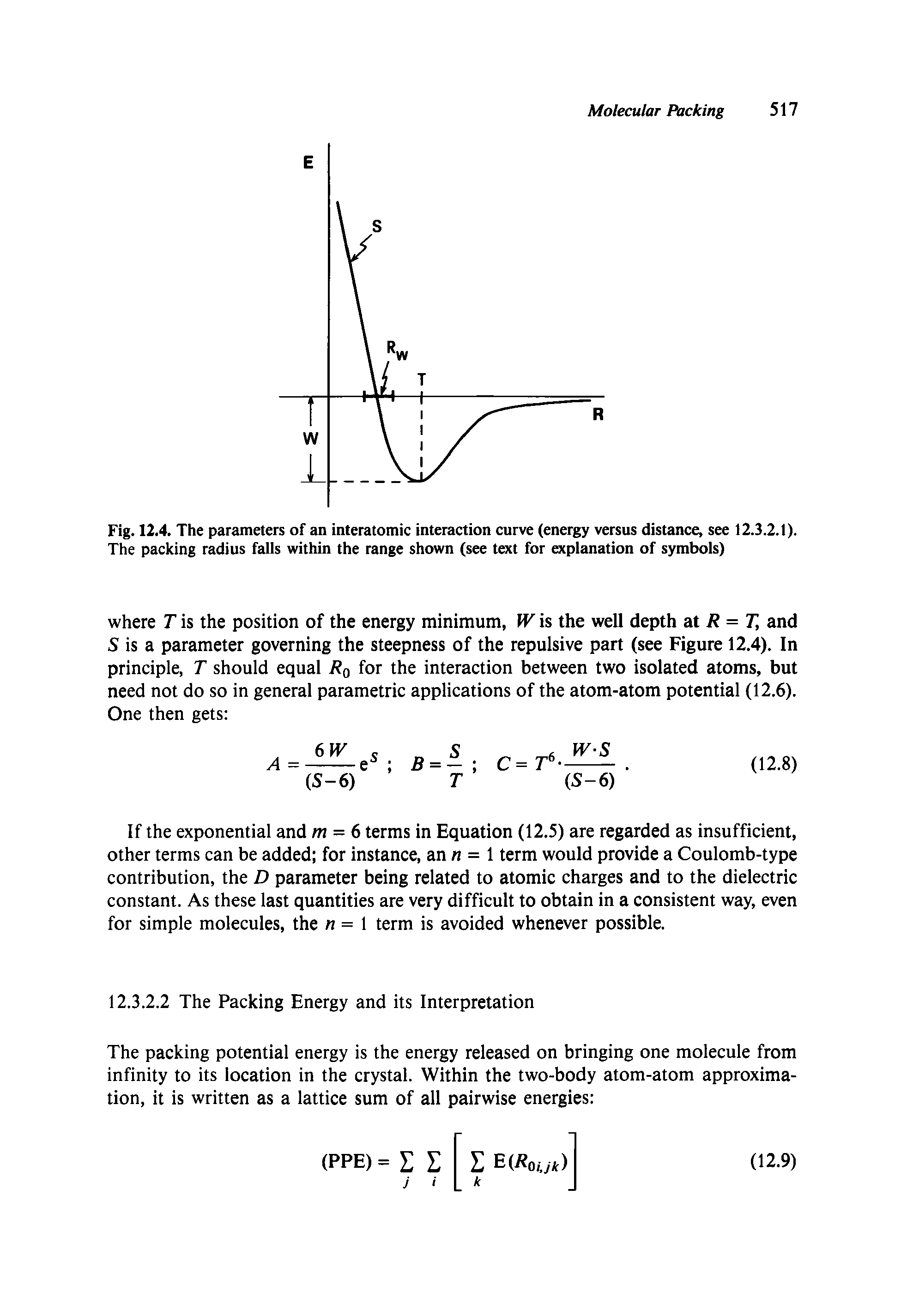 Fig. 12.4. The parameters of an interatomic interaction curve (energy versus distance, see 12.3.2.1). The packing radius falls within the range shown (see text for explanation of symbols)...