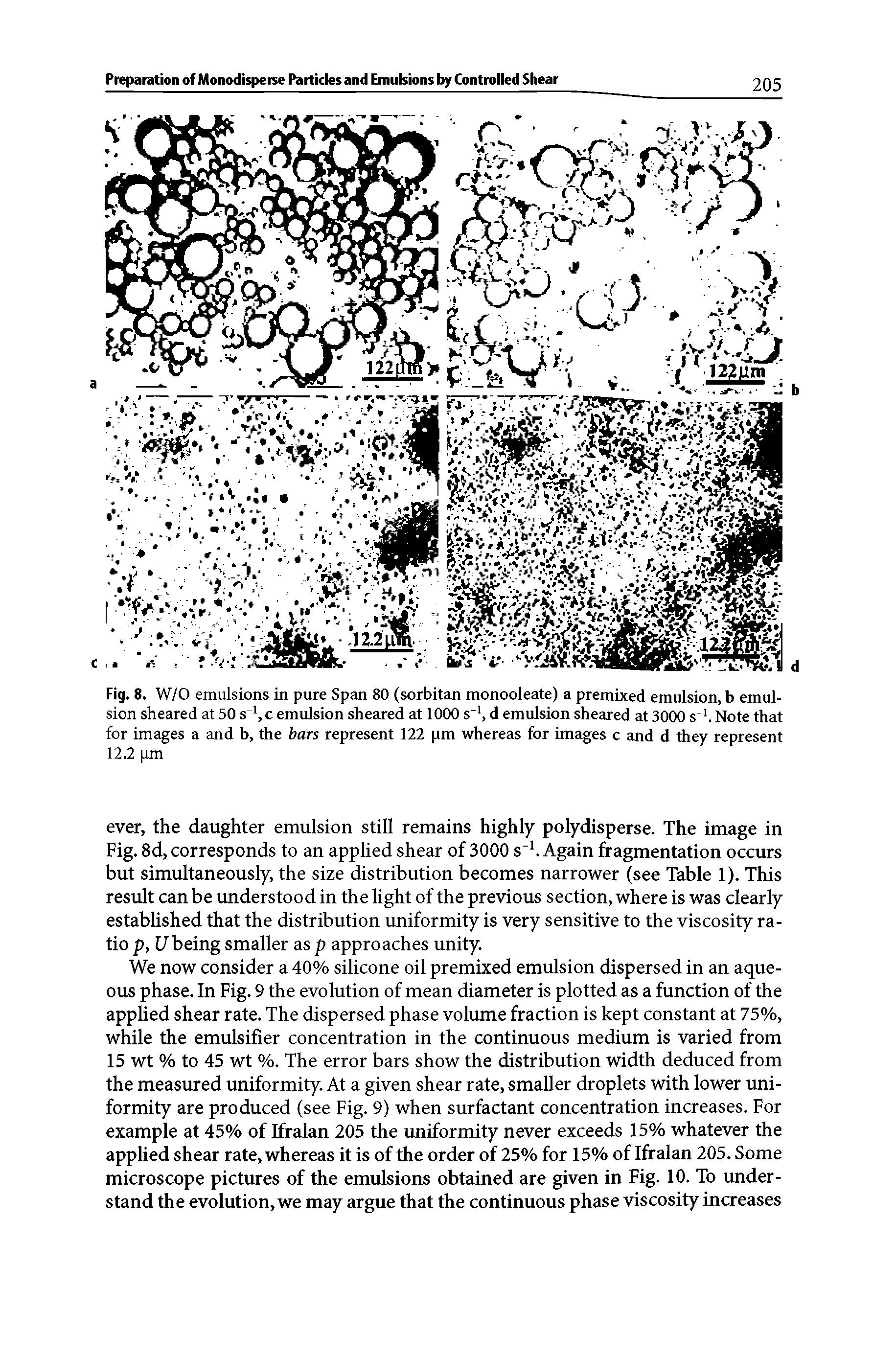 Fig. 8. W/O emulsions in pure Span 80 (sorbitan monooleate) a premixed emulsion, b emulsion sheared at 50 s c emulsion sheared at 1000 s 1, d emulsion sheared at 3000 s. Note that for images a and b, the bars represent 122 pm whereas for images c and d they represent 12.2 pm...