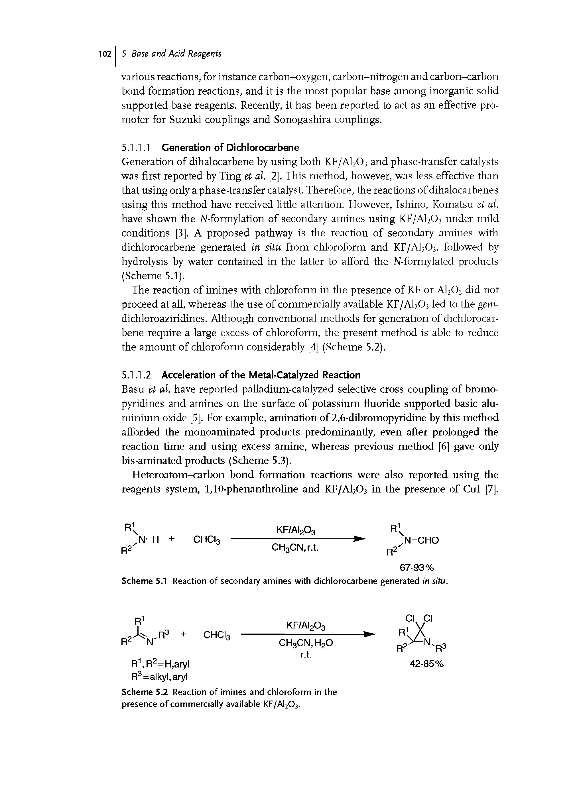 Scheme 5.1 Reaction of secondary amines with dichlorocarbene generated in situ.