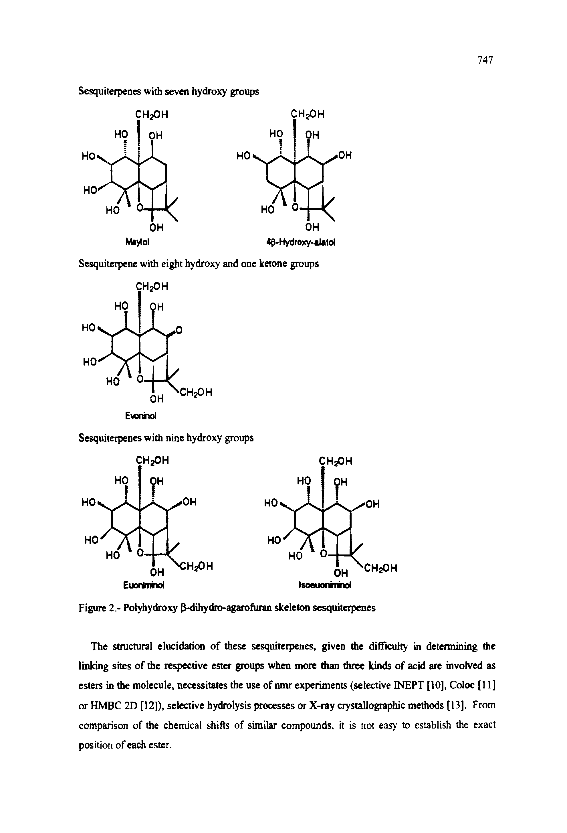Figure 2.- Polyhydroxy p-dihydro-agarofuran skeleton sesquiterpenes...