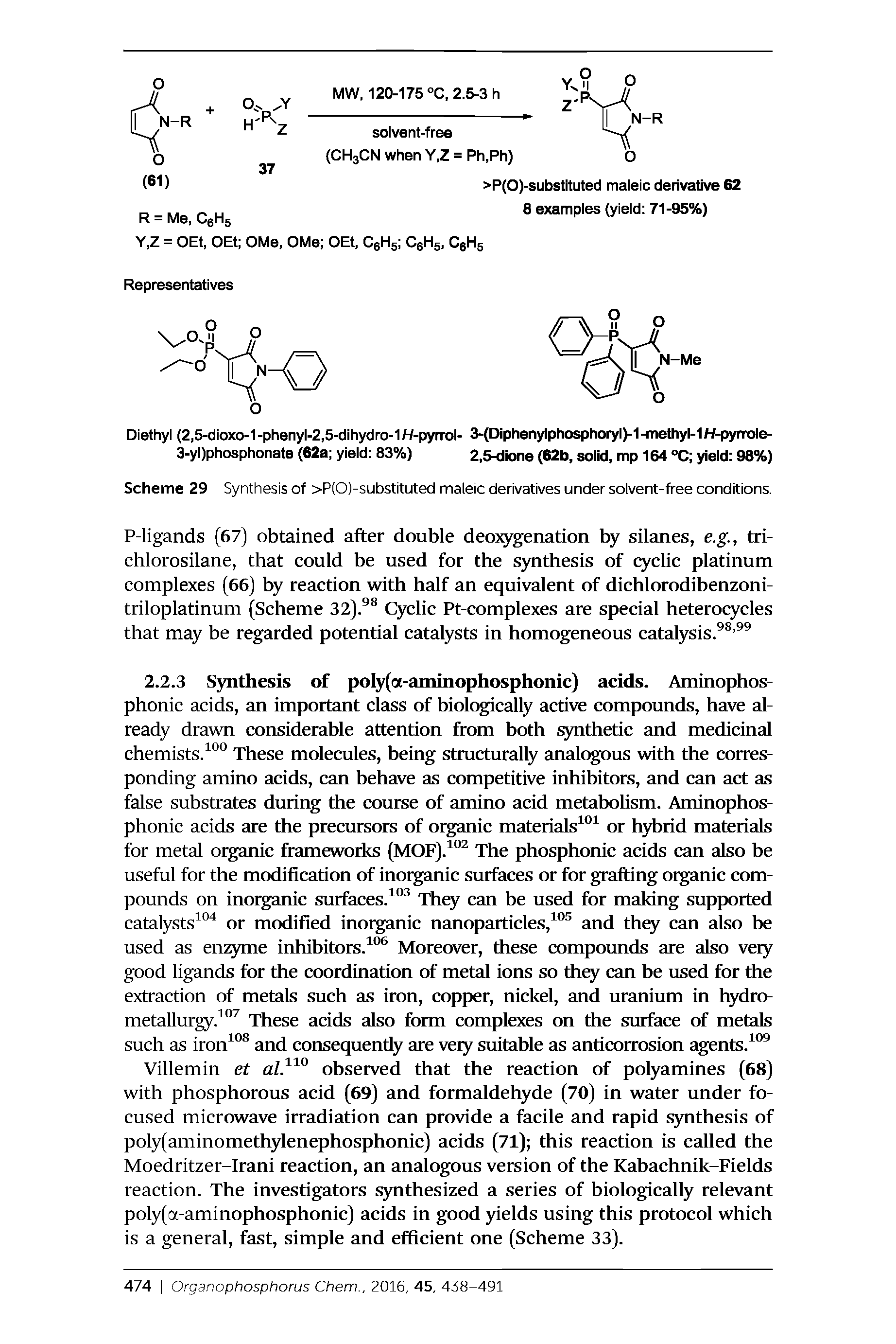Scheme 29 Synthesis of >P(0)-substituted maleic derivatives under solvent-free conditions.